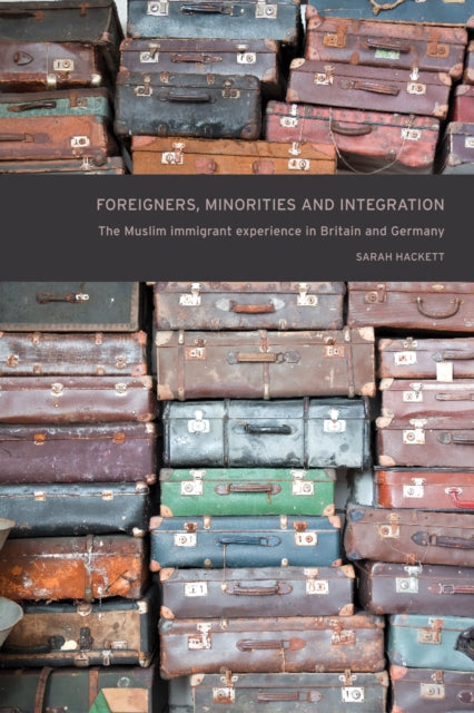 Book cover of: Foreigners, Minorities and Integration. By: Sarah Hackett