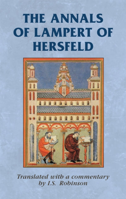 Book cover of: Annals of Lampert of Hersfeld. By: I. S. Robinson