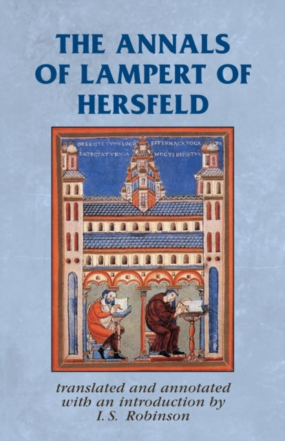 Book cover of: Annals of Lampert of Hersfeld. By: I. S. Robinson
