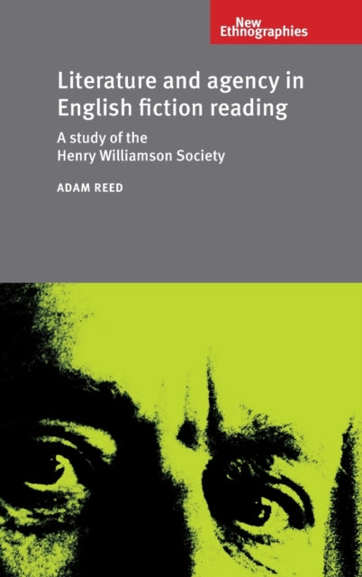 Book cover of: Literature and Agency in English Fiction Reading. By: Adam Reed