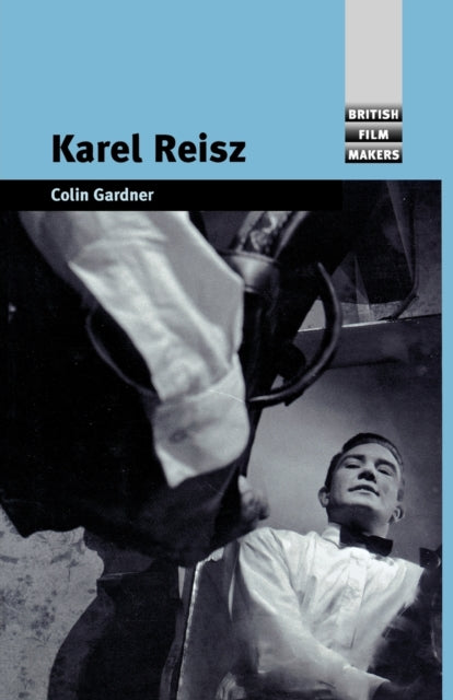 Book cover of: Karel Reisz. By: Colin Gardner