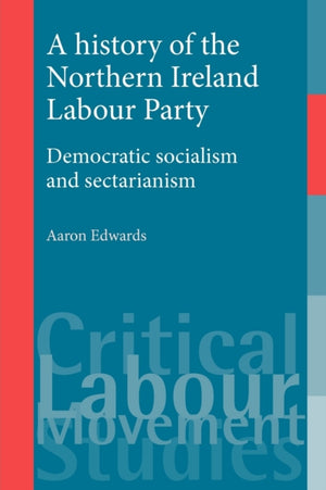 A History of the Northern Ireland Labour Party