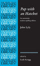 Book cover of: Pap with an Hatchet by John Lyly. By: Leah Scragg