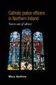 Book cover of: Catholic Police Officers in Northern Ireland