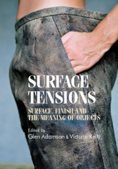 Book cover of: Surface Tensions. By: Glenn Adamson