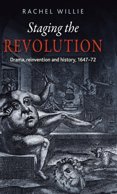 Book cover of: Staging the Revolution. By: Rachel Willie