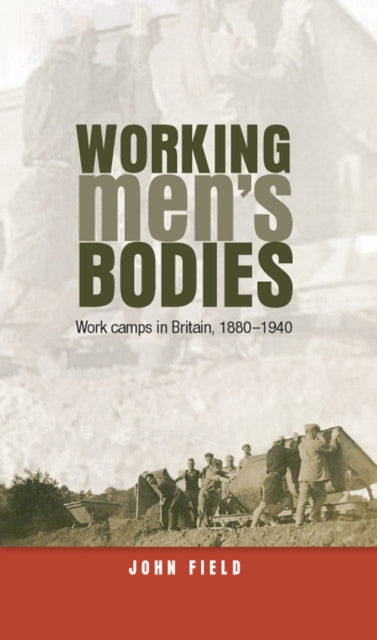 Book cover of: Working Men’s Bodies