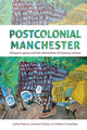 Book cover of: Postcolonial Manchester