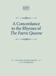Book cover of: Concordance to the Rhymes of the Faerie Queene. By: J. B. Lethbridge