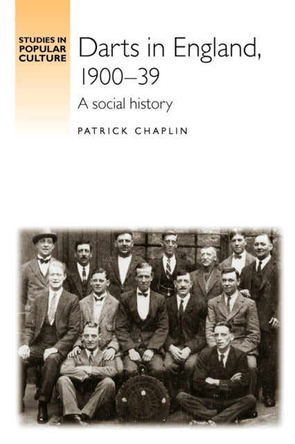 Book cover of: Darts in England, 1900–39