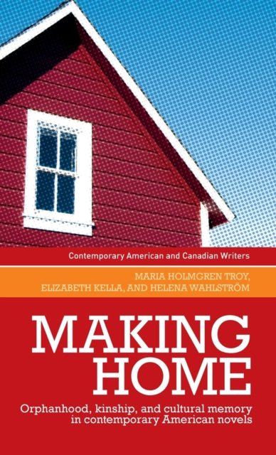 Book cover of: Making Home. By: Maria Troy