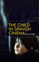 Book cover of: Child in Spanish Cinema