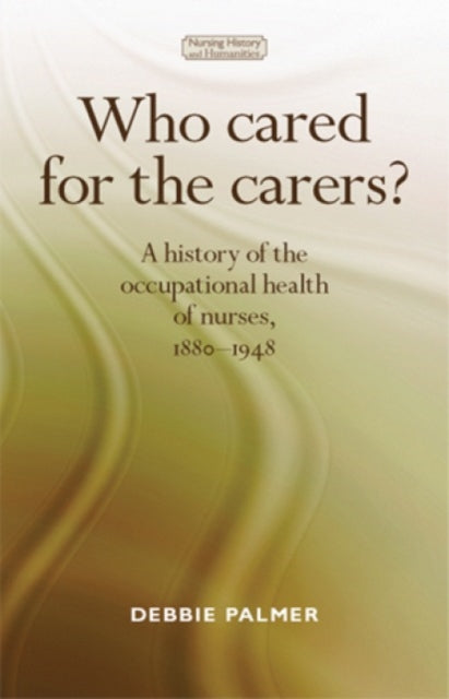 Book cover of: Who Cared for the Carers?. By: Debbie Palmer