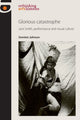 Book cover of: Glorious Catastrophe