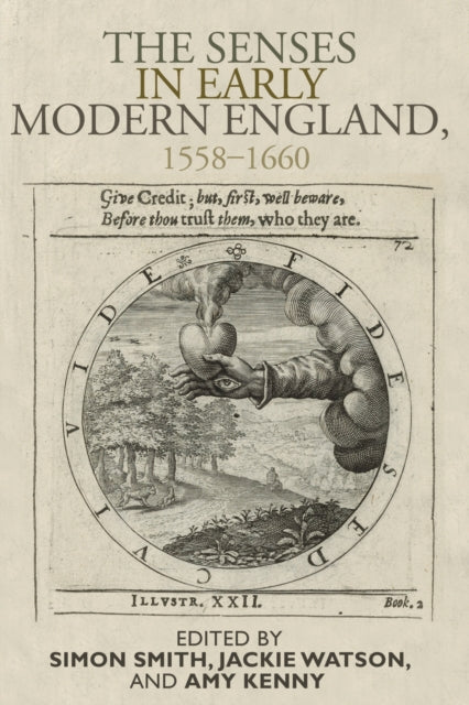 Book cover of: Senses in Early Modern England, 1558–1660. By: Simon Smith