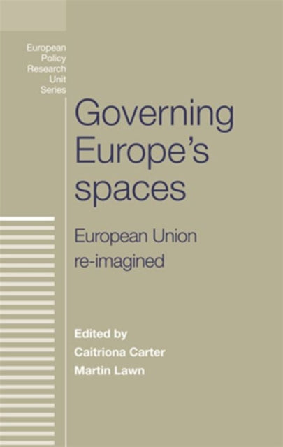 Book cover of: Governing Europe's Spaces