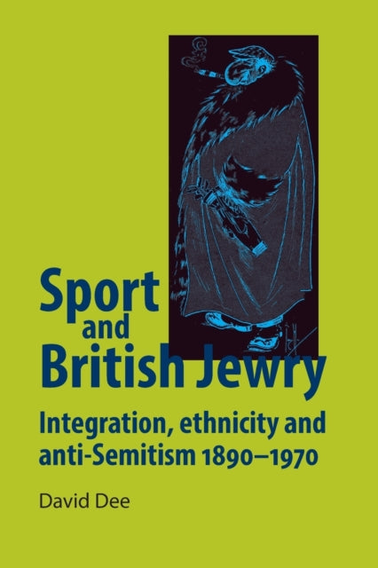Book cover of: Sport and British Jewry. By: David Dee