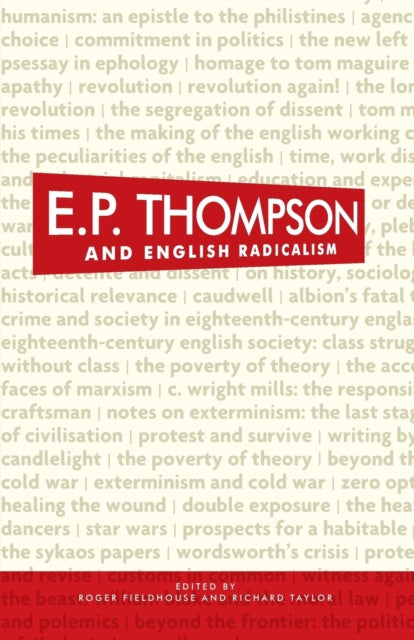Book cover of: E. P. Thompson and English Radicalism. By: Roger Fieldhouse