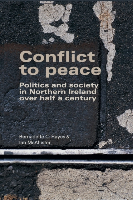 Book cover of: Conflict to Peace. By: Bernadette C. Hayes