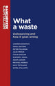 Book cover of: What a Waste. By: Andrew Bowman