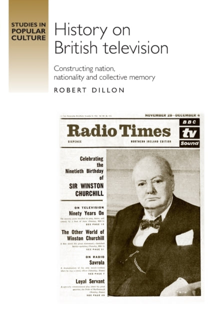 Book cover of: History on British Television. By: Dillon