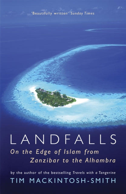 Book cover of: Landfalls. By: Tim Mackintosh-Smith