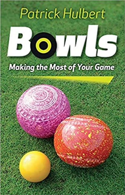 Book cover of: Bowls. By: Patrick Hulbert