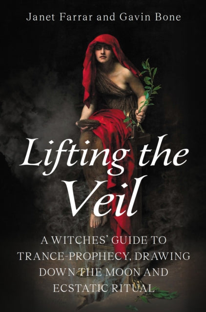 Book cover of: Lifting the Veil. By: Janet Farrar