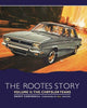 Book cover of: Rootes Story Vol 2- The Chrysler Years. By: Geoff Carverhill