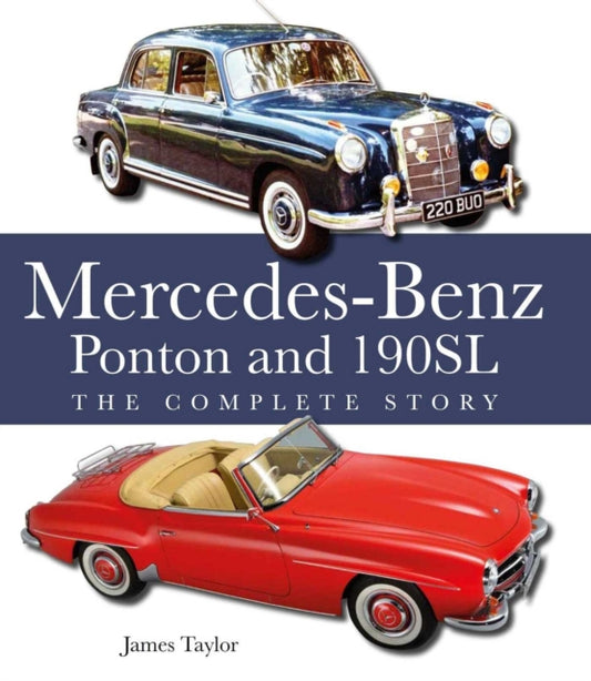 Book cover of: Mercedes-Benz Ponton and 190SL. By: James Taylor
