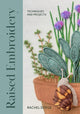 Raised Embroidery, Techniques and Projects 9780719842320 Rachel Doyle