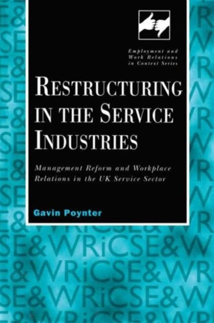 Restructuring in the Service Industries