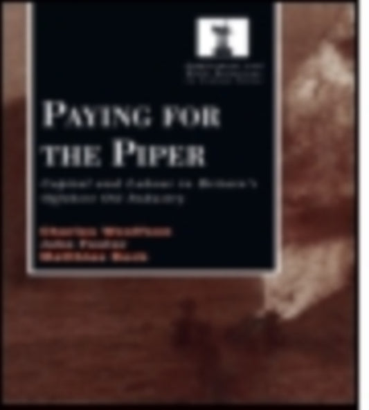 Book cover of: Paying for the Piper. By: Matthais Beck