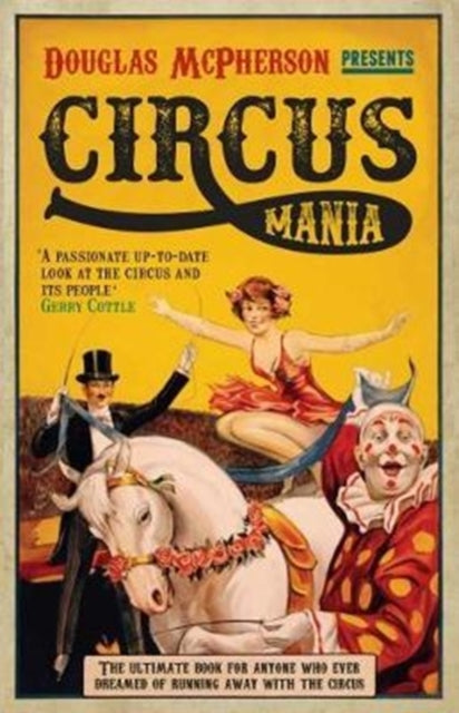 Book cover of: Circus Mania. By: Douglas McPherson