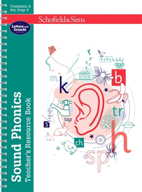 Book cover of: Sound Phonics Teacher's Resource Book: EYFS/KS1, Ages 4-7