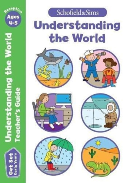 Book cover of: Get Set Understanding the World Teacher's Guide: Early Years Foundation Stage, Ages 4-5