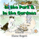 Book cover of: In the Park & In the Gardens. By: Elaine Rogers