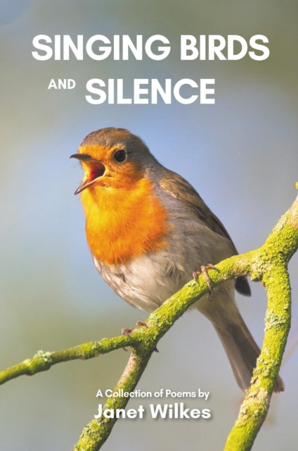 Book cover of: Singing Birds and Silence