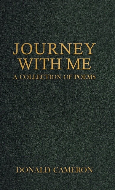 Book cover of: Journey With Me. By: Donald Cameron