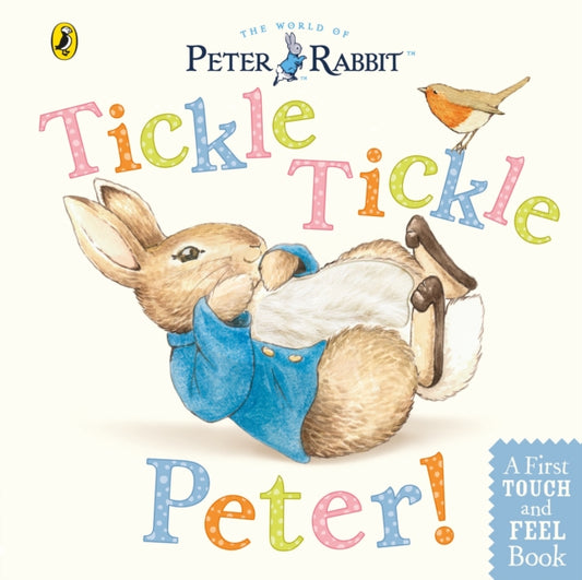 Book cover of: Peter Rabbit: Tickle Tickle Peter!. By: Beatrix Potter