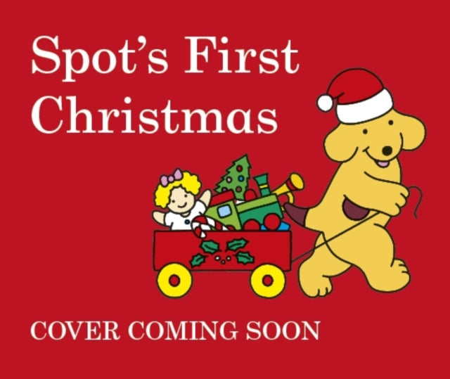 Spot's First Christmas 9780723271512 Eric Hill