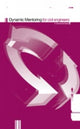 Book cover of: Dynamic Mentoring for Civil Engineers. By: H.MacDonald Steels