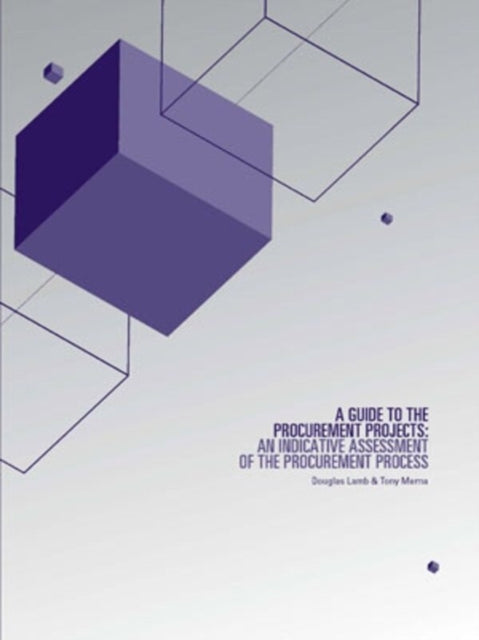 Book cover of: Guide to the Procurement of Privately Financed Projects. By: Douglas Lamb