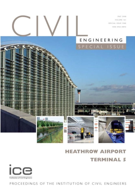 Book cover of: Heathrow Airport Terminal 5. By: Institution of Civil Engineers Staff