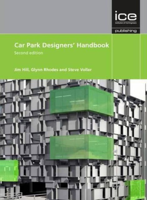 Book cover of: Car Park Designers' Handbook. By: Jim Hill