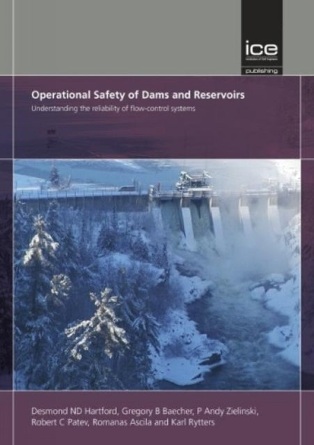 Book cover of: Operational Safety of Dams and Reservoirs. By: Desmond N. D. Hartford