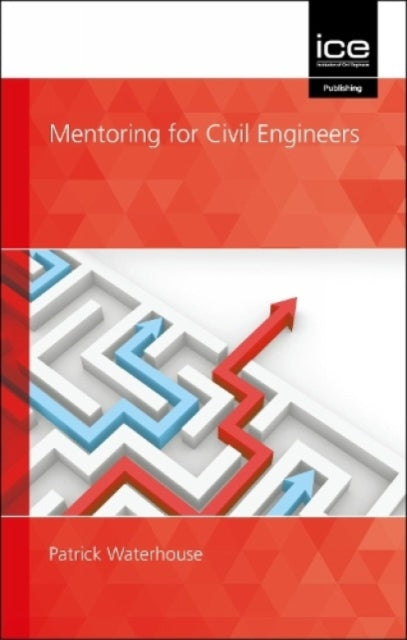 Book cover of: Mentoring for Civil Engineers