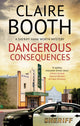 Dangerous Consequences 9780727823014 Claire Booth