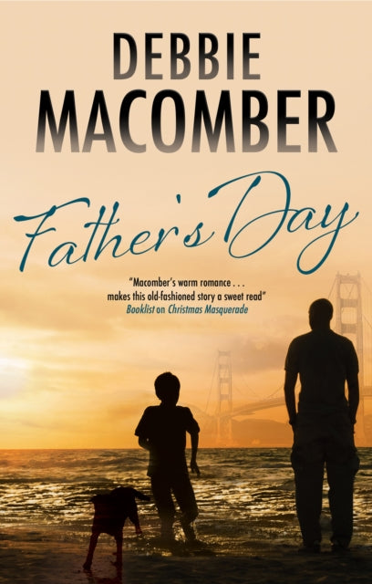 Book cover of: Father's Day. By: Debbie Macomber