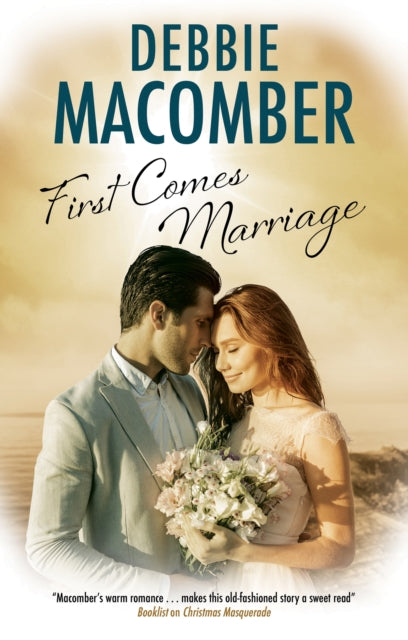 Book cover of: First Comes Marriage. By: Debbie Macomber